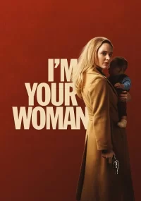 دانلود فیلم I'm Your Woman 2023 بدون سانسور با زیرنویس فارسی چسبیده