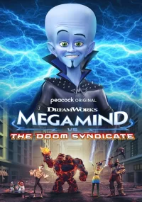 دانلود انیمیشن کله کدو 2 Megamind vs. The Doom Syndicate 2024